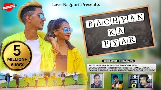 Bachapan Ka Pyar  Kumar Pritam  New Nagpuri Song 2