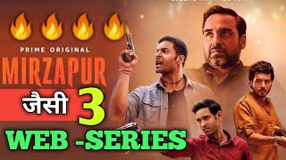 Top 3Web series like Mirzapur 🔥|Tushar chauhan reviews 2020.