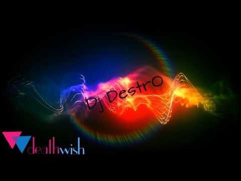 Dj DestrO - DeathWish (Club Version)