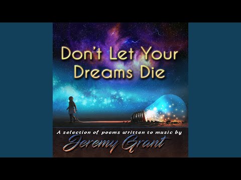 Don't Let Your Dreams Die (Picked Out)