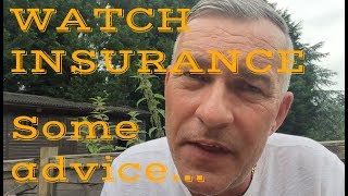 Paul Thorpe on Watch insurance - Some advice