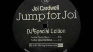 Joi Cardwell - Jump For Joi (Classic Vocal)