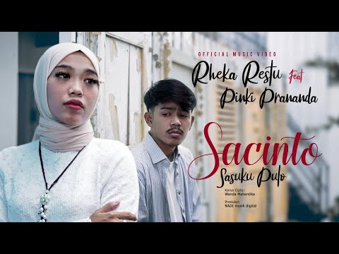 Rheka Restu Ft. Pinki Prananda - Sacinto Sasuku Pulo (Official Music Video)