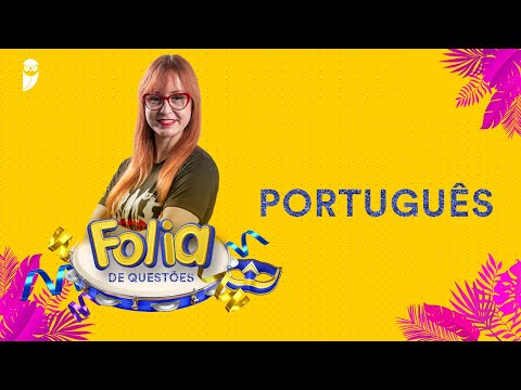 Folia de Questões: Português - Prof. Janaina Arruda