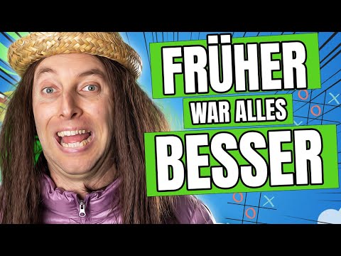 Helga & Marianne - Früher war ALLES besser!!!  . . .  wirklich?