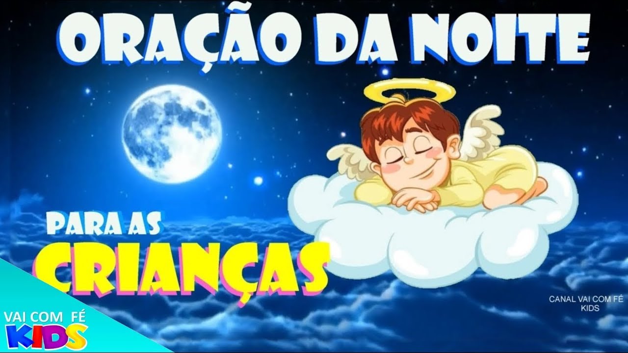 ORAÇÃO DA NOITE PARA AS CRIANÇAS