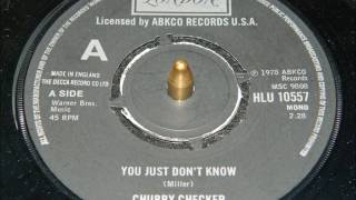 Chubby Checker - You Just Don't Know