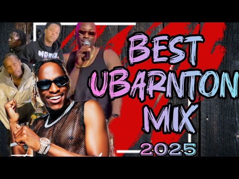 BEST UBARNTON MIX 2025 /BY DJ VOKE 🔥