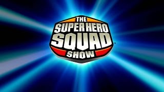 The Super Hero Squad Show Full English Opening Theme Song [Extended/Remix]