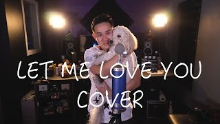 Let Me Love You - Justin Bieber (Jason Chen Cover)
