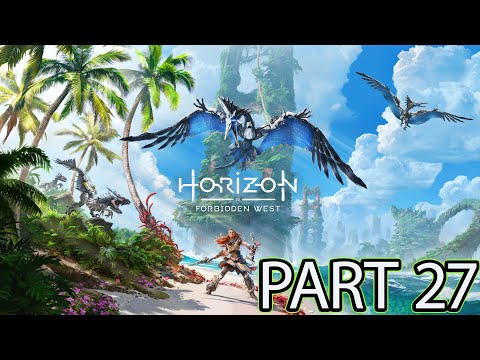 HORIZON FORBIDDEN WEST PS5 Walkthrough Gameplay Part 27 no commentary