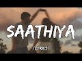 Sonu Nigam Saathiya Lyrics