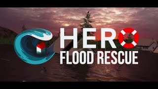 HERO Flood Rescue   Official trailer