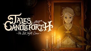 Tales from Candleforth – Last Night trailer teaser