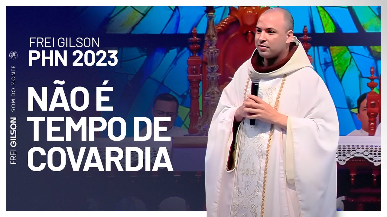 Não é tempo de covardia | Pregação