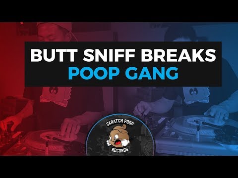 Skratch Poop Gang - Butt Sniff Breaks - Portablist