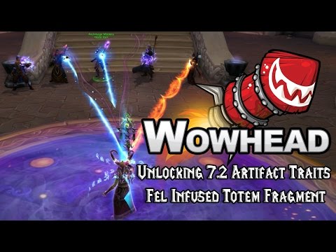 Unlocking 7.2 Artifact Traits - Fel Infused Totem Fragment