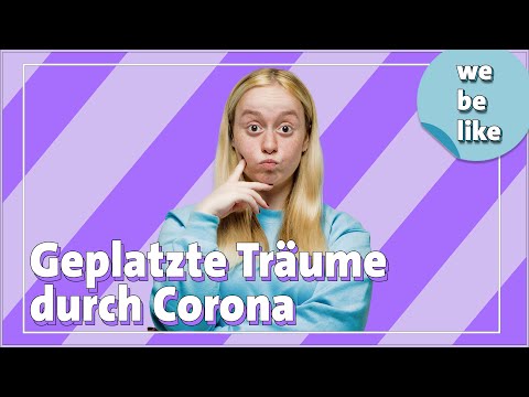 Generation Corona – verlorene Jugend? | we be like