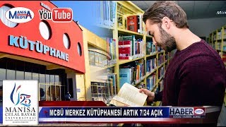 MCBÜ Merkez Kütüphanesi Artık 7 Gün 24  Saat Açık