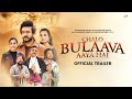 Chalo Bulaava Aaya Hai Movie Trailer Pukhraj Bhalla Arvinder Kaur New Punjabi Movies 2025