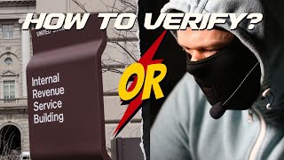 IRS Notice or Fraud Easy Steps to Verify Authenticity