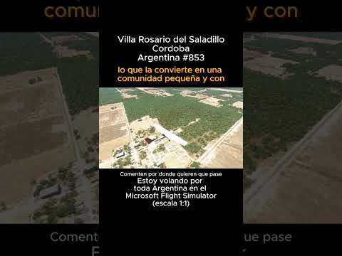 Villa Rosario del Saladillo, Cordobadesde el Microsoft Flight Simulator #villarosariodelsaladillo