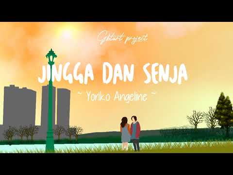 Jingga dan Senja | lirik lagu | Yoriko Angeline