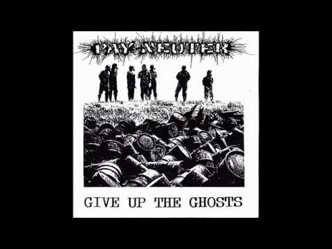 Pay Neuter - Give Up The Ghosts EP 1996 (Full Album)