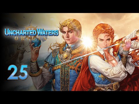 Let's Play Uncharted Waters Origin - 25