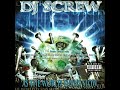 DJ Screw - As The World Turns Slow - Big moe - City of syrup