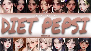 Download lagu Addison Rae - Diet Pepsi - YOUR group (14 mem.) (Colour-coded Lyrics) mp3 Download lagu Addison Rae - Diet Pepsi - YOUR group (14 mem.) (Colour-coded Lyrics) mp3