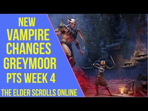 ESO Greymoor New Vampire Changes - Greymoor PTS Week 4 (v6.0.3)