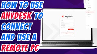 AnyDesk Tutorial: Remotely Access Your Computer with Ease
