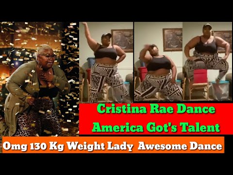 Heavy Weight lady Cristina Rae Dance, Cristina Rae Golden Buzzer Winner 2020 Dance