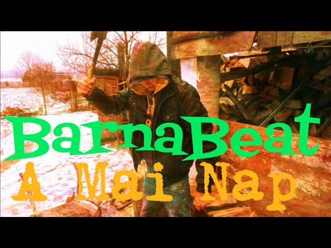 BarnaBeat - A Mai Nap