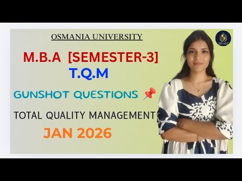 TQM | TOTAL QUALITY MANAGEMENT | IMPORTANT QUESTIONS | OU SEM-3 MBA | @shivanipallela 