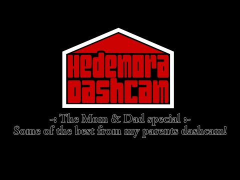 Hedemora Dashcam - SPECIAL - Some of the best from my parents dashcam!