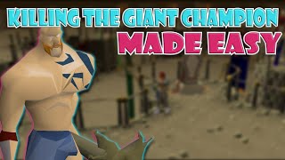 Quick Guide to Killing The Giant Champion For The Champion Cape in OSRS