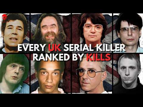 Every UK Serial Killer Ranked By Kills - The UK's Most Evil Killers