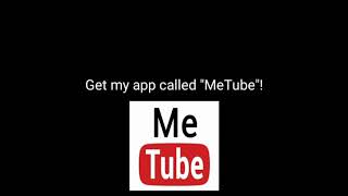 Download lagu The 'MeTube' App Commercial! mp3