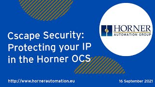 Cscape Security: Protecting your IP in the Horner OCS