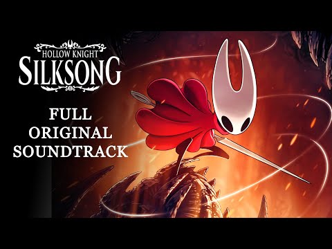 Hollow Knight Silksong [OST] - Full Official Soundtrack [HQ BGM]