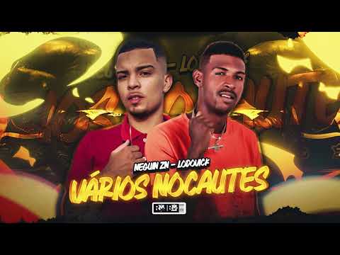 NEGUIN ZN, LODOVICK - VÁRIOS NOCAUTES (BNB NO BEAT)