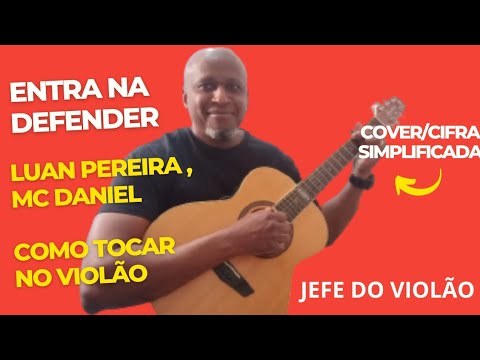 Entra Na Defender (mc Daniel) - Luan Pereira
