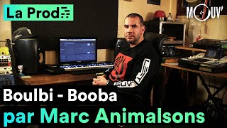 Booba - &quot;Boulbi&quot; : comment Marc Animalsons a composé le hit
