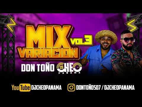 #VARIACION #MIX  #VOL3  -  DON TOÑO ❌ DJ CHEO PANAMA
