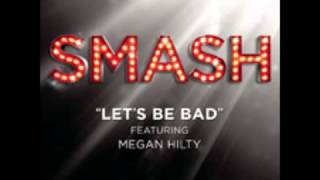 Smash - Let&#39;s Be Bad (DOWNLOAD MP3 + Lyrics)