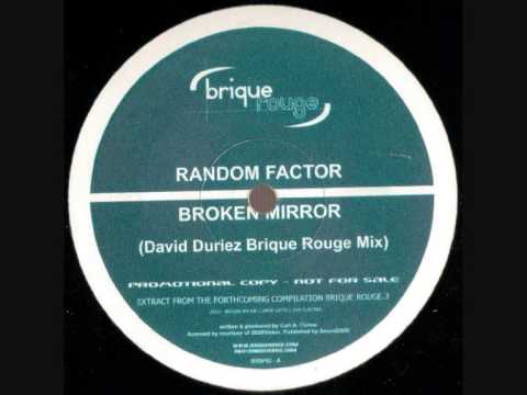 Random Factor - Broken Mirror (David Duriez Brique Rouge Remix)