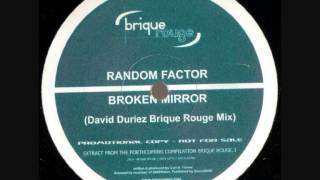 Random Factor - Broken Mirror (David Duriez Brique Rouge Remix)