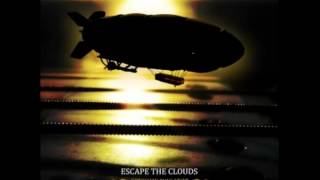 Escape The Clouds - Captain Morena